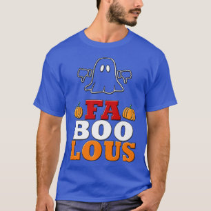 Camiseta Fa Boo Lous Fabolous Funny Costume Fiesta Hallowee