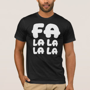 Camiseta Fa La La La La Tonto y Divertido Navidad y Fiesta
