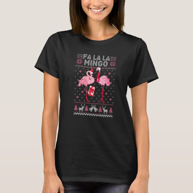 Camiseta Fa La La La Mingo Flamingo Santa Pink Ugly Christm (Anverso)