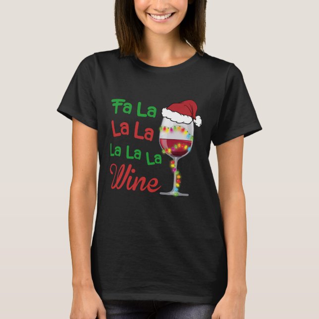 Camiseta Fa_La_La_Wine_Navidades_Vino_Vidrio (Anverso)