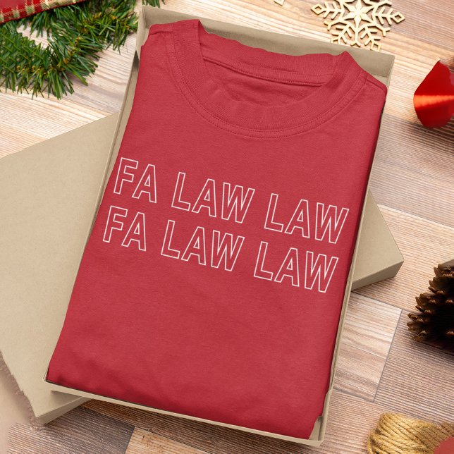 Camiseta Fa Law Law Funny Lawyer Joke Christmas (Subido por el creador)