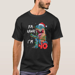 Camiseta Fa Rawr De 40 Años Tengo 40 Dinosaurios