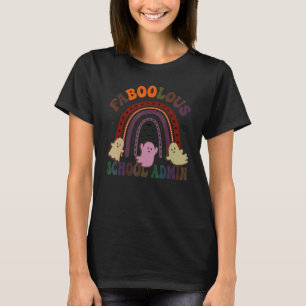 Camiseta FABOLOSAS ESCUELAS ADMIN Costume Este Es Mi Temero