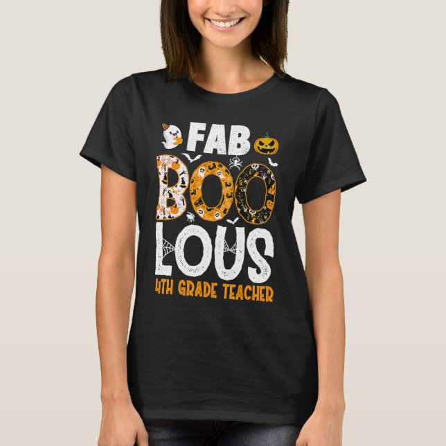 Camiseta Faboolous 4th Grade Teacher Spooky Teacher Hallowe (Anverso)