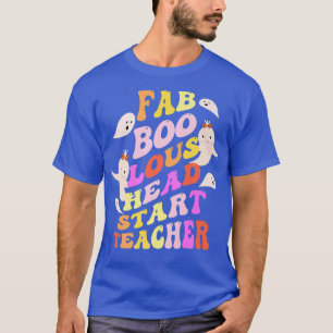 Camiseta Faboolous HEAD START TEACHER Costume Este Es Mi Sp