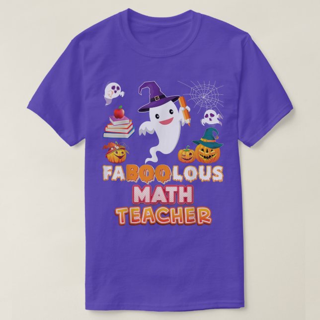 Camiseta Faboolous Math Teacher Fabulous Halloween Ghost Pu (Diseño del anverso)