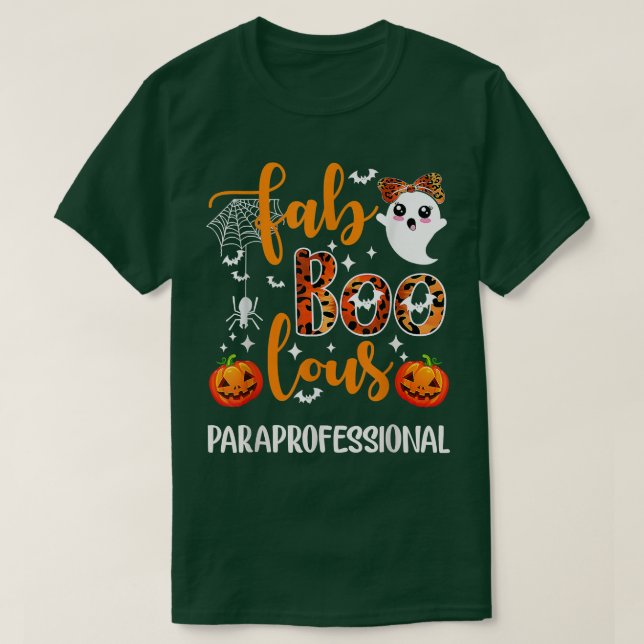 Camiseta Faboolous Paraprofessional Funny Para Squad Happy  (Diseño del anverso)