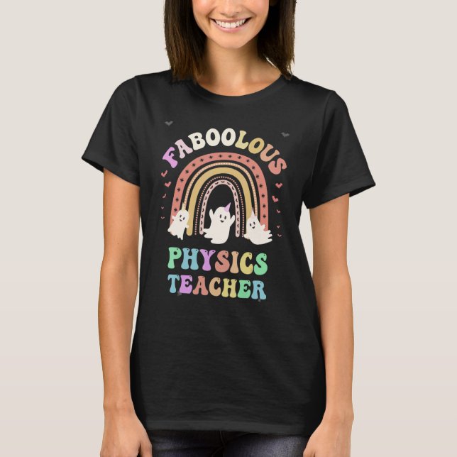 Camiseta Faboolous PHYSICS TEACHER Costume This Is My Spook (Anverso)