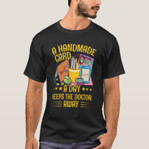 Camiseta Fabricación de tarjetas hechas a mano para un graf