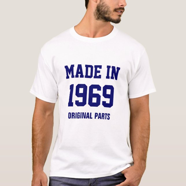 Camiseta "Fabricada en 1969, Piezas Originales" (Anverso)