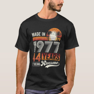 Camiseta Fabricado En 1977 44 Años De Ser Unas 44T Impresio