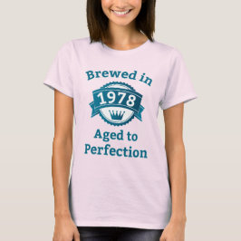 Camiseta Fabricado en 1978, de edad avanzada a la perfecció