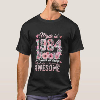 Camiseta Fabricado en 1984 40th Birthday Floral 40 Years Ol