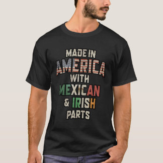 Camiseta Fabricado En Estados Unidos Por Mexicanos E Irland