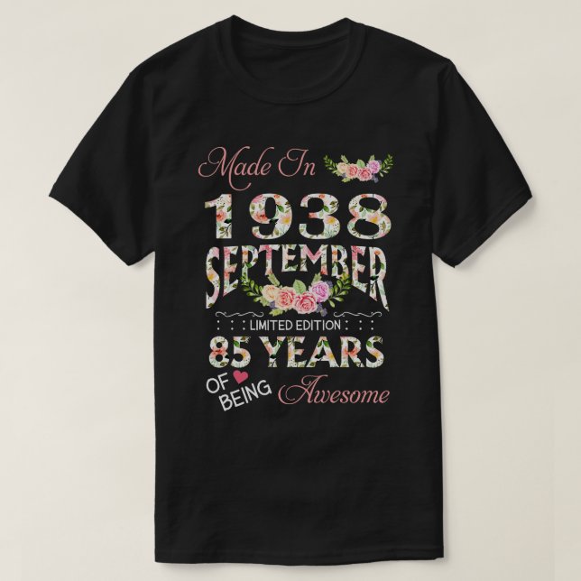 Camiseta Fabricado En Septiembre De 1938 Floral 85 Años De  (Diseño del anverso)
