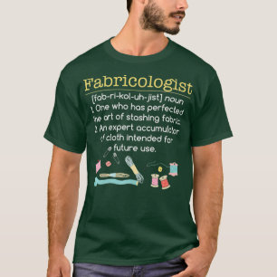 Camiseta Fabricólogo Funny Quilter GIfts Appartal