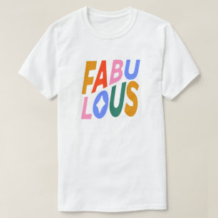 Camiseta fabulosa