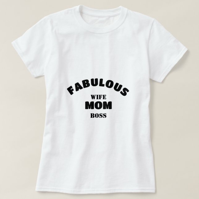 Camiseta Fabulosa Esposa, Mamá, Plantilla Personalizada Jef (Diseño del anverso)