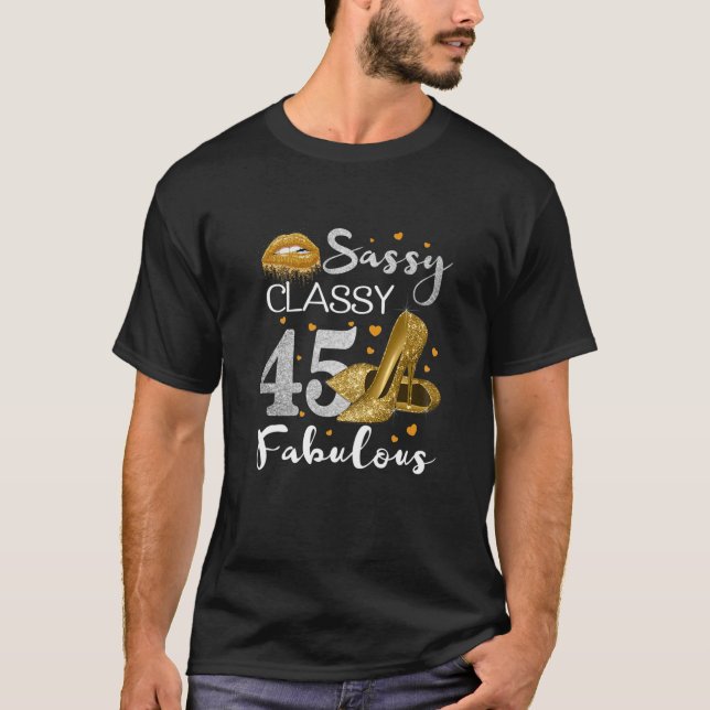 Camiseta Fabulosa fiesta de cumpleaños 45 mujeres con clase (Anverso)