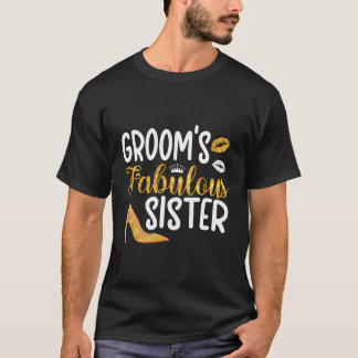 Camiseta Fabulosa Hermana De Groom De La Hermana De Groom