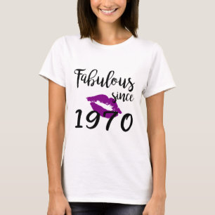 Camiseta Fabulosas desde 1970 Glam Nacimientos Mujeres Lip