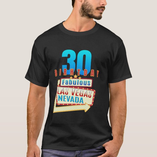 Camiseta Fabuloso cumpleaños 30 Años en Las Vegas Nevada (Anverso)
