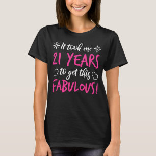 Camiseta Fabuloso cumpleaños número 21