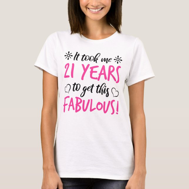 Camiseta Fabuloso cumpleaños número 21 (Anverso)