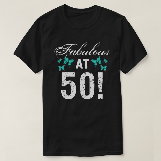 Camiseta Fabuloso cumpleaños número 50 para ella (Diseño del anverso)