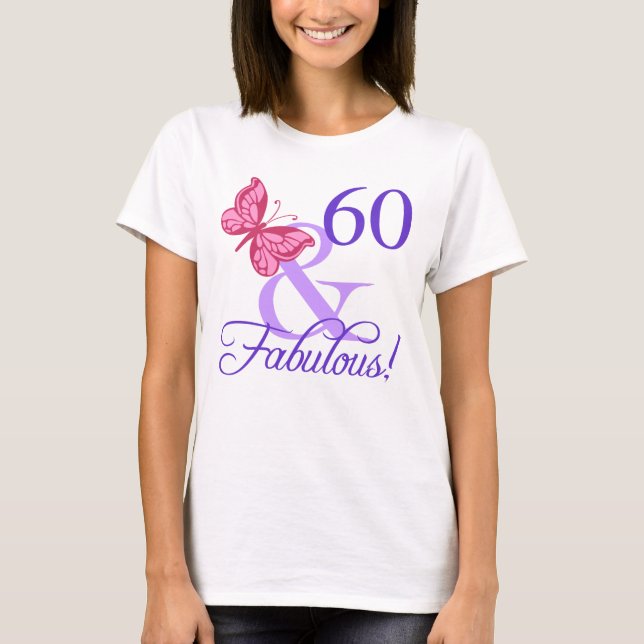 Camiseta Fabuloso cumpleaños número 60 para las mujeres (Anverso)