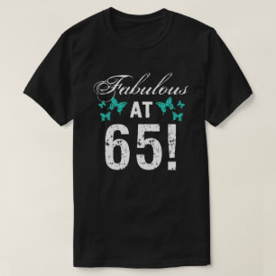 Camiseta Fabuloso cumpleaños número 65 para ella