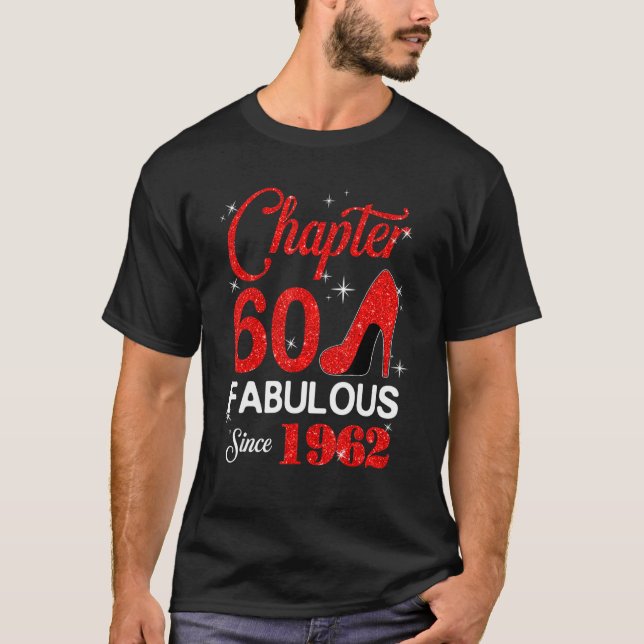 Camiseta Fabuloso desde 1962 Capítulo 60 Cumpleaños Tee (Anverso)