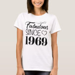 Camiseta Fabuloso desde 1969 50º cumpleaños<br><div class="desc">¡Un diseño simple y elegante para las mujeres que celebran su 50 cumpleaños!</div>