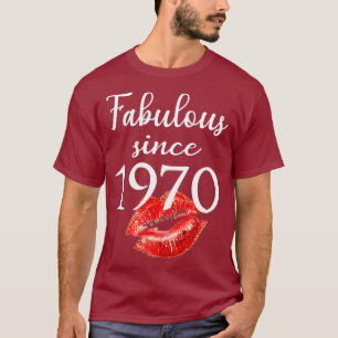 Camiseta Fabuloso desde 1970 Capítulo 51 Regalos de cumplea