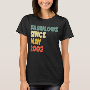 Camiseta Fabuloso desde mayo de 2002 Niño Chica Mujer Birth