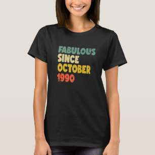 Camiseta Fabuloso desde octubre de 1990 Niño Chica Mujer Bi