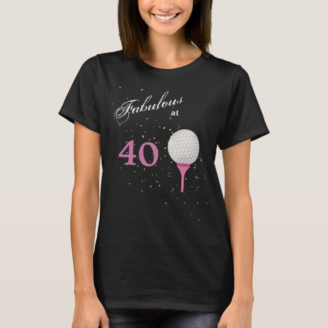 Camiseta Fabuloso en el golf 40 (Anverso)