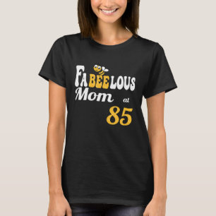 Camiseta Fabuloso Fabeelous Mom Bee Honeycomb Mommy 85th B