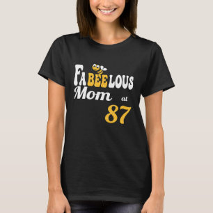 Camiseta Fabuloso Fabeelous Mom Bee Honeycomb Mommy 87th B