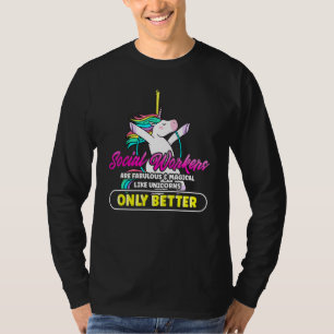 Camiseta Fabuloso trabajador social Magnífico Unicornio Arc