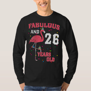 Camiseta Fabuloso Y Flamingo De 26 Años