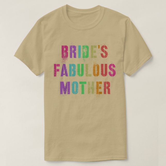 Camiseta FABULOUS MADRE Bridal Party Mom Family Mamáes (Diseño del anverso)