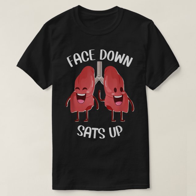 Camiseta Face Down Sats Up Lungs Sonriente diseño para la s (Diseño del anverso)