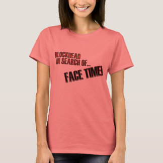 Camiseta ¡Face Time!