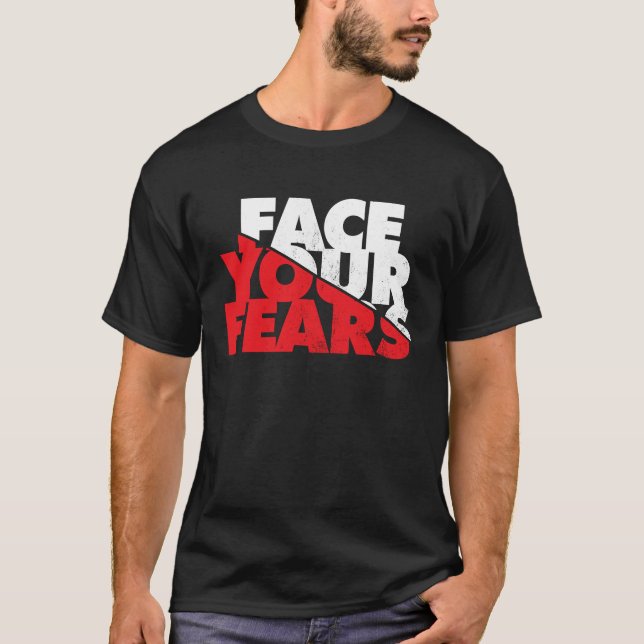 Camiseta Face Your Fears (Anverso)