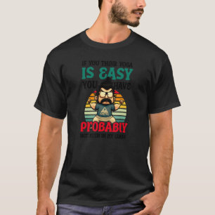 Camiseta Fácil Instructor de Yoga Fuera de Mi Clase