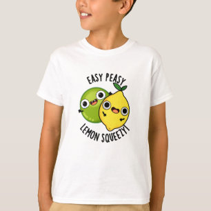 Camiseta Fácil Peasy Lemon Squeezy Funny Fruit Puns