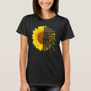 Camiseta Fácilmente Distrado Por Aves Ave Girasol