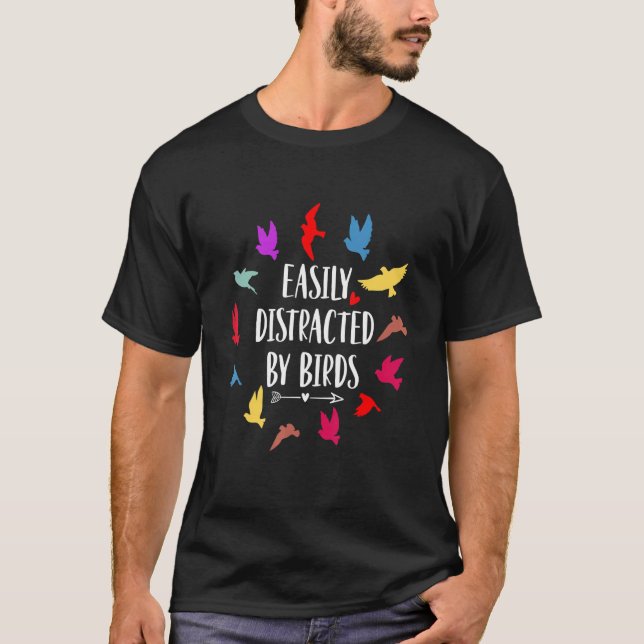 Camiseta Fácilmente Distrado Por Aves Aves (Anverso)
