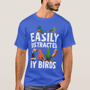 Camiseta Fácilmente Distrado por Birds Bird Lover divertido